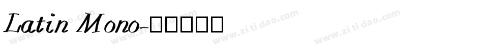 Latin Mono字体转换